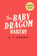 Image for "The Baby Dragon Bakery"