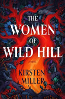 Image for "The Women of Wild Hill"