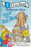 Image for "The Berenstain Bears Visit the Ice Age"