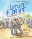 Image for "The Littlest Elephant"