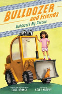 Image for "Bulldozer's Big Rescue"
