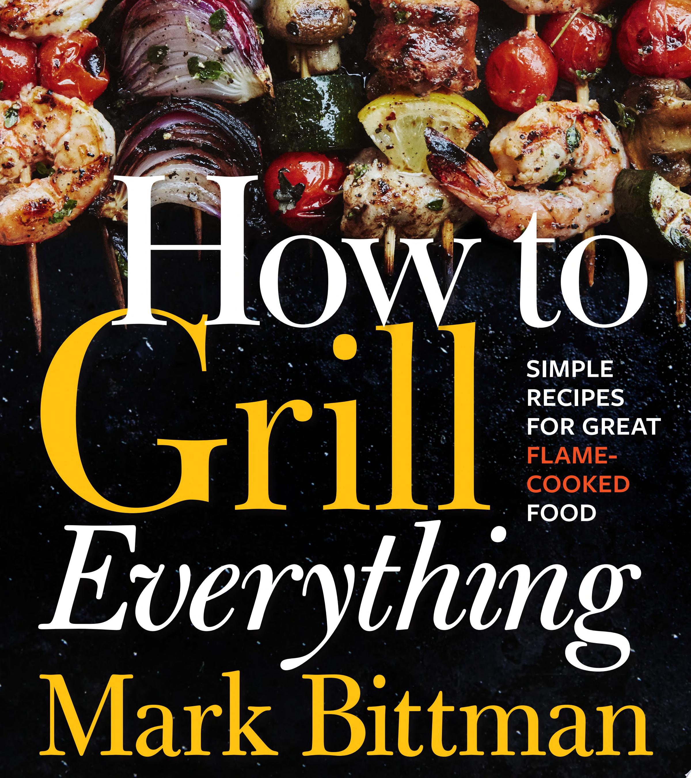 Image for "How to Grill Everything"
