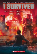 Image for "I Survived the Great Chicago Fire, 1871"