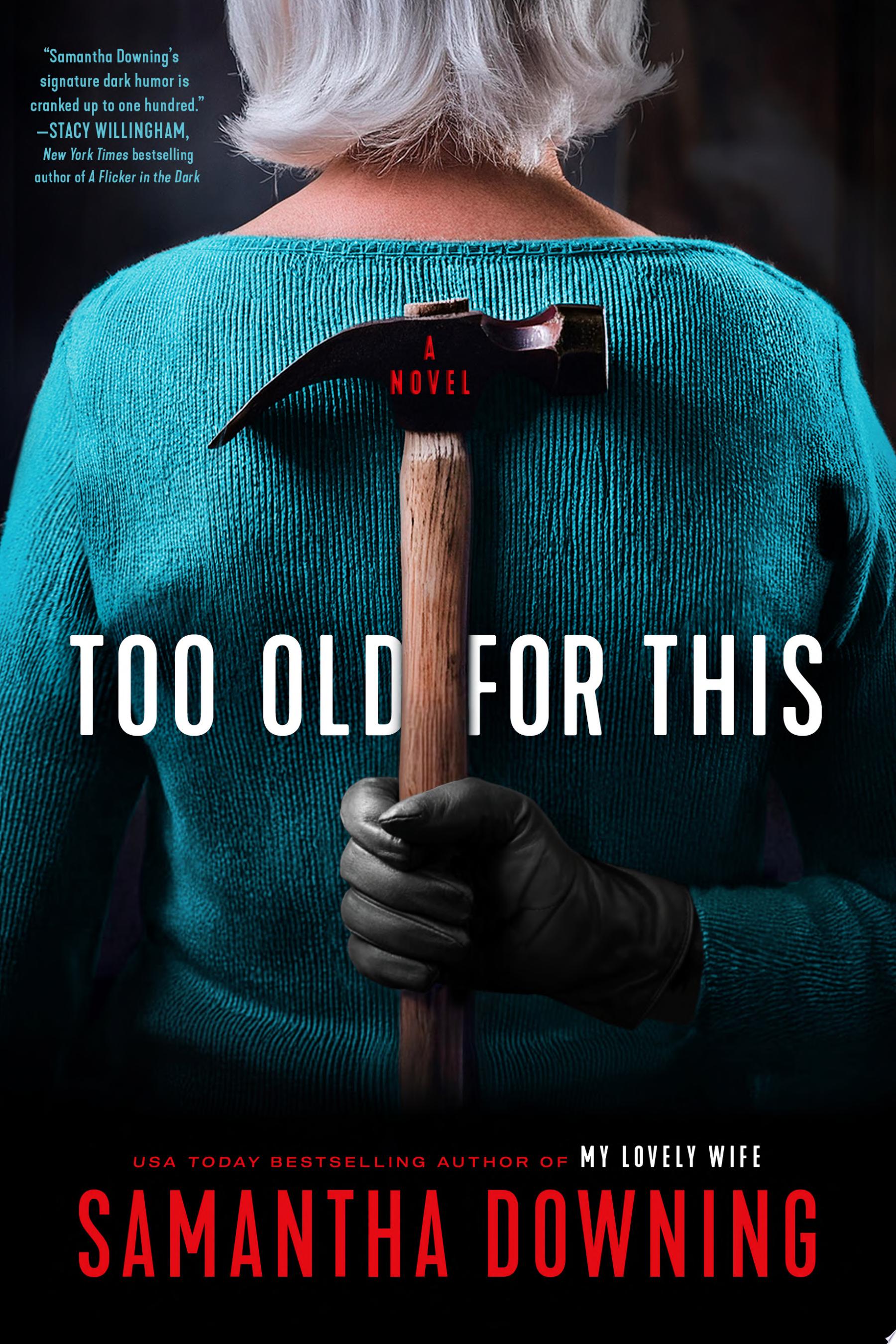 Image for "Too Old for This"