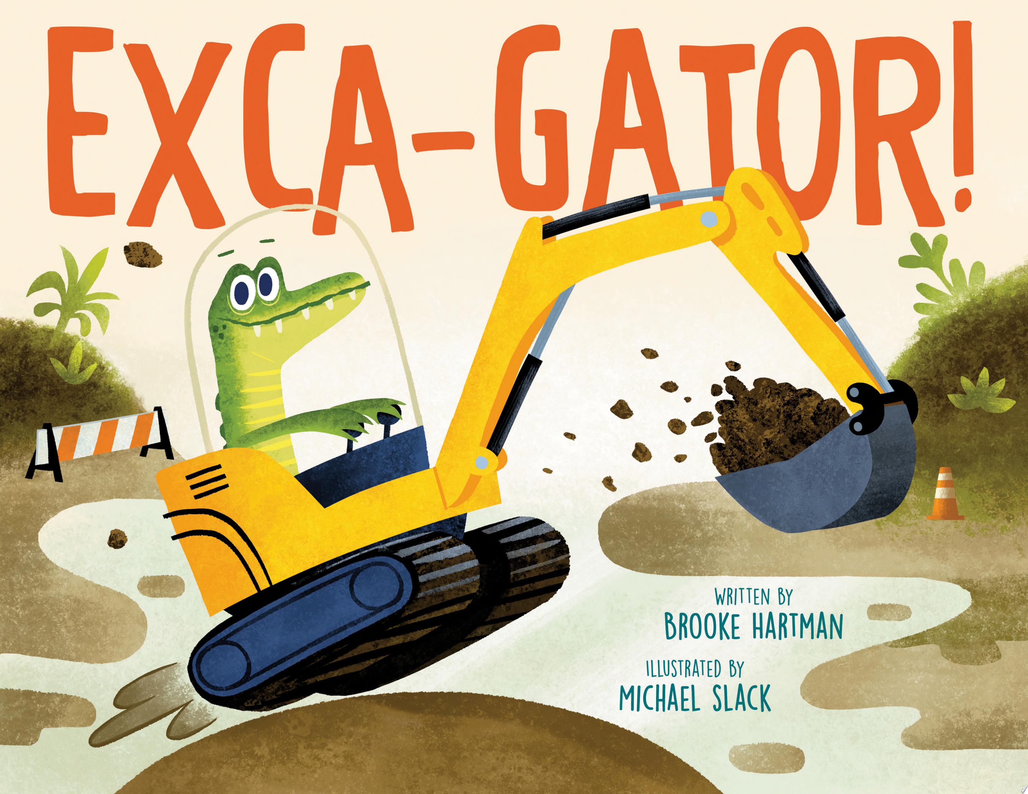 Image for "Exca-Gator!"
