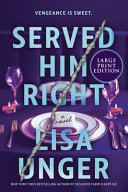 Image for "Served Him Right (Large Print Edition)"