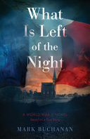 Image for "What Is Left of the Night"