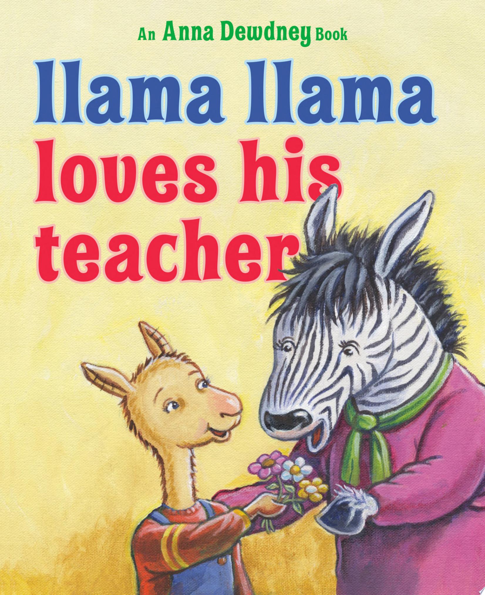 Image for "Llama Llama Loves His Teacher"