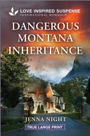 Image for "Dangerous Montana Inheritance"