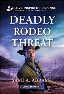 Image for "Deadly Rodeo Threat"