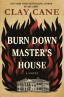 Image for "Burn Down Master's House"