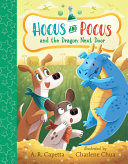 Image for "Hocus and Pocus and the Dragon Next Door"