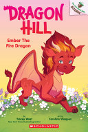 Image for "Ember the Fire Dragon: An Acorn Book (Dragon Hill #1)"