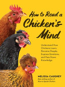 Image for "How to Read a Chicken&#039;s Mind"