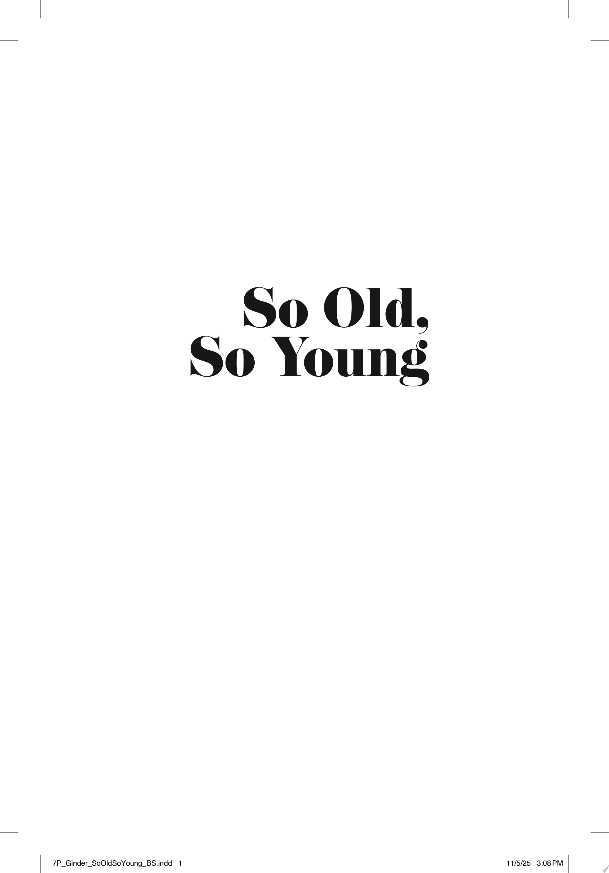 Image for "So Old, So Young"