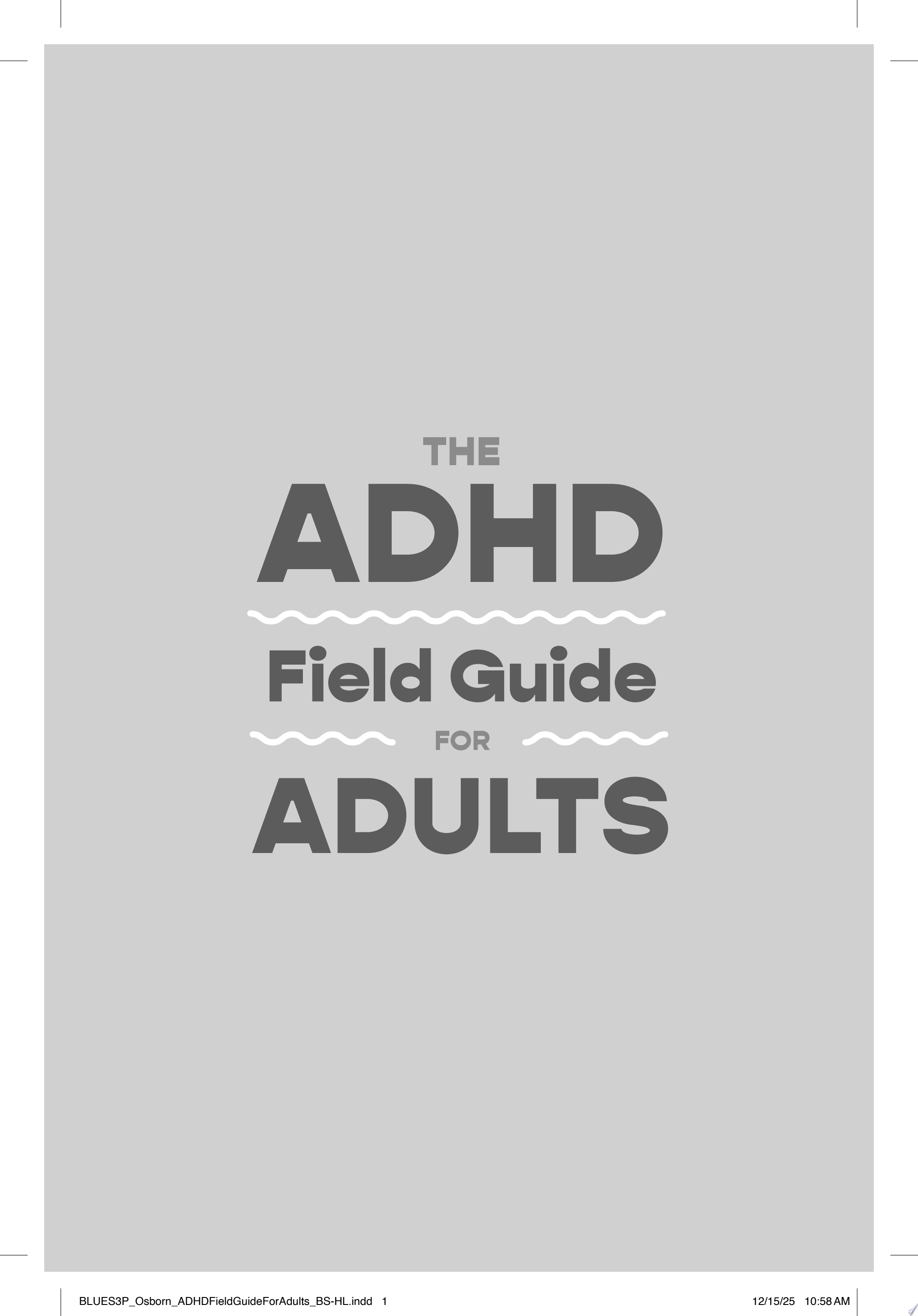 Image for "The ADHD Field Guide for Adults"