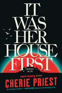 Image for "It Was Her House First"