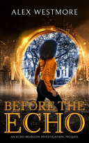 Image for "Before The Echo"