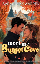Image for "Meet Me at Sunset Cove"