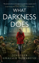 Image for "What Darkness Does"
