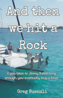 Image for "And Then We Hit a Rock"