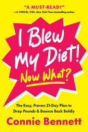 Image for "I Blew My Diet! Now What?"