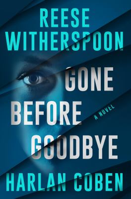 book cover for "Gone Before Goodbye"