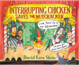cover for book Interrupting Chicken Saves the Nutcracker