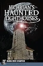 Cover of the book by Diana Stampfler that this presentation is based off from Michigan's Haunted Lighthouses 